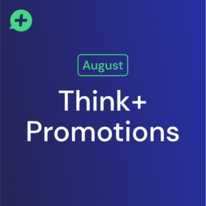 Your August 2024 Promotions